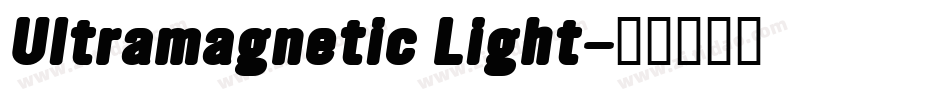 Ultramagnetic Light字体转换